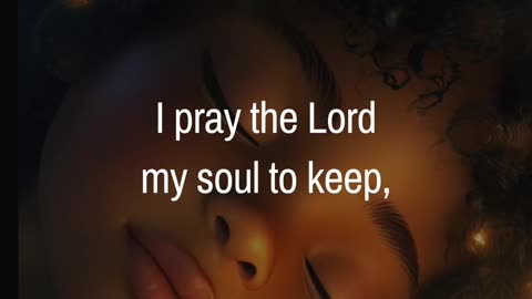 Now I Lay Me Down to Sleep | A Gentle Children’s Bedtime Prayer