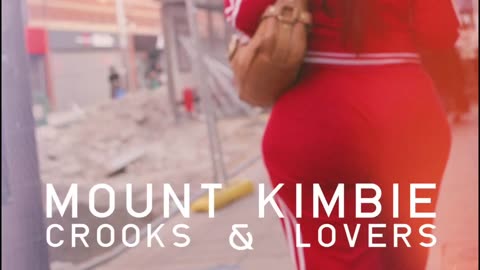 MOUNT KIMBIE - Crooks & Lovers