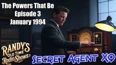 1994 BBC 3 Secret Agent X9 The Powers That Be
