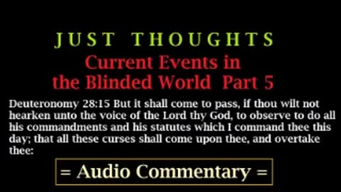 Just Thoughts - Current events in the Blinded world Part 5 (2013) Retro