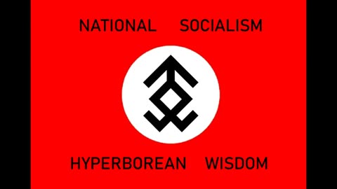 National Socialism - Hyperborean Wisdom