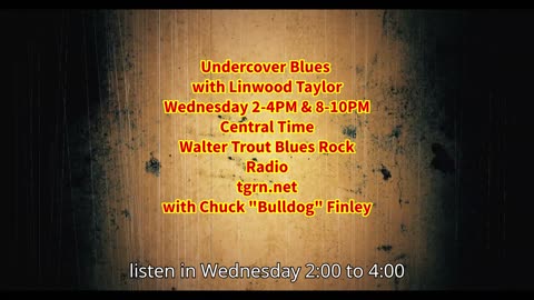 Undercover Blues With Special Guest Linwood Taylor