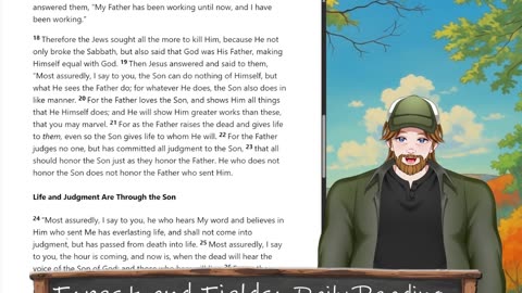 Forest and Fields Daily reading: John 5