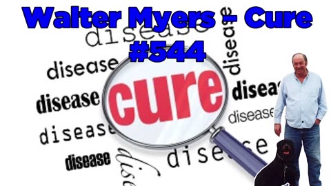 Walter Myers – Cure #544 - Bill Cooper