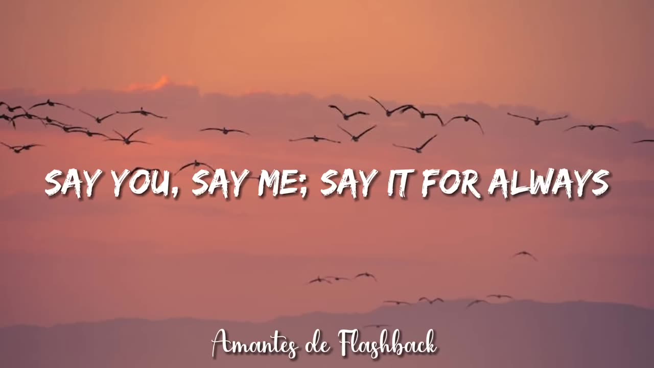 Lionel Richie - Say you, say me (Lyrics)