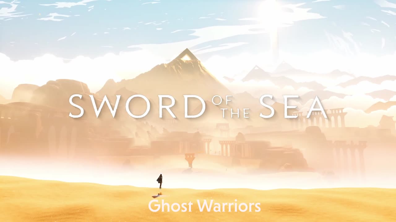 Sword of the Sea OST - Ghost Warriors