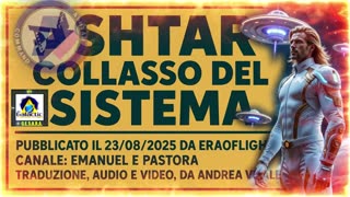 ⭐️⚡️⭐️ ASHTAR: COLLASSO DEL SISTEMA.