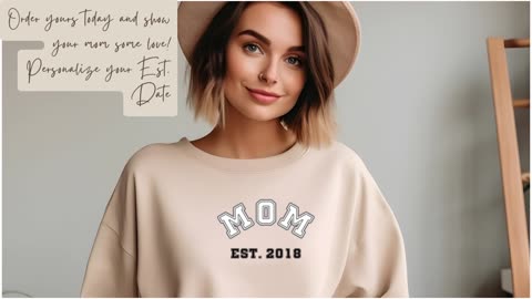 Personalized MoM Establishment Date Sweatshirt for a comfortable and cozy wearing experience