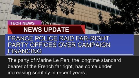 France Police Raid Farright Party Offices Over Ca