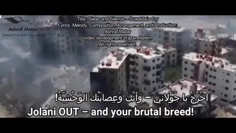 "Siege and Silence-Swaida's Cry"; Syrian Druze anti Jolani Song