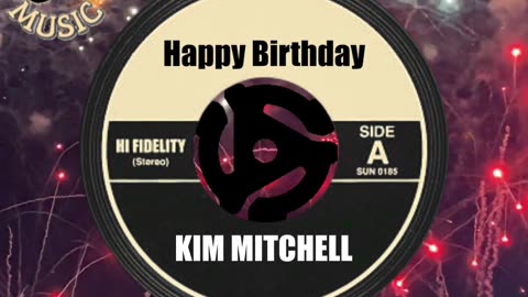 HAPPY BIRTHDAY to KIM MITCHELL ...