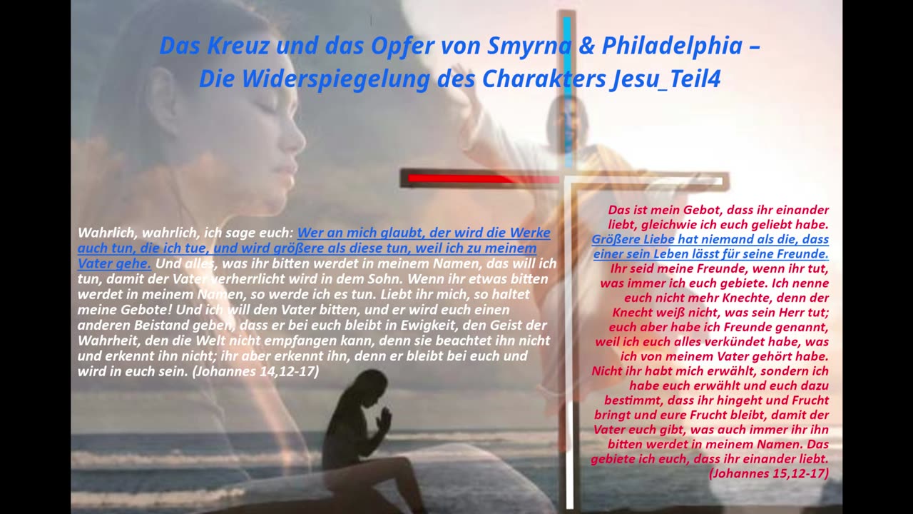 Das Kreuz und das Opfer von Smyrna & Philadelphia – Die Widerspiegelung des Charakters Jesu_Teil4