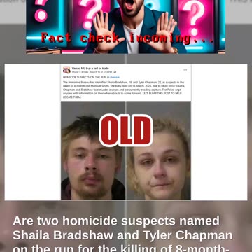 Fact Check: 'Homicide Suspects On The Run' Posts Naming 'Shaila Bradshaw' And 'Tyler Chapman' - Scam