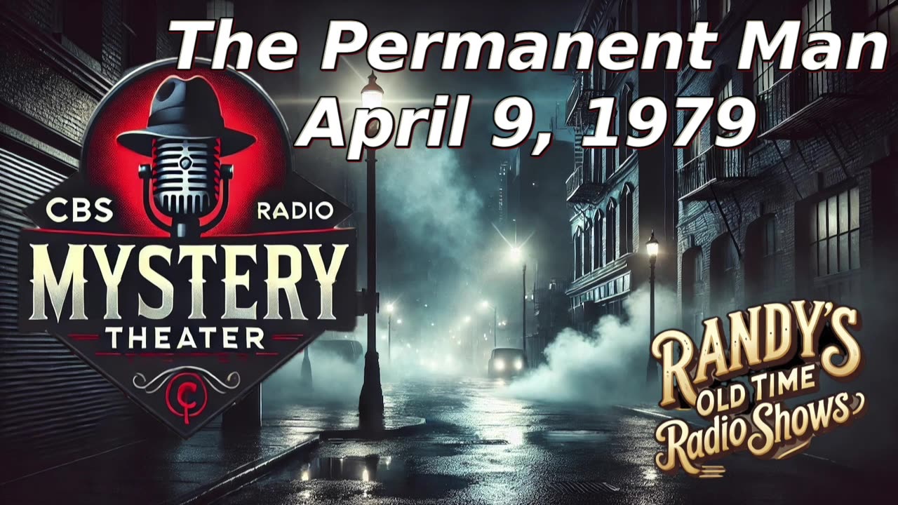 79-04-09 CBS Radio Mystery Theater The Permanent Man
