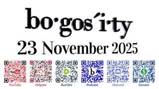 🎙️Bogosity Podcast for 23 November 2025