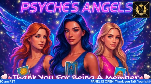 07/20/25 Psyche Awakens VOD: "Fun Open Panels"
