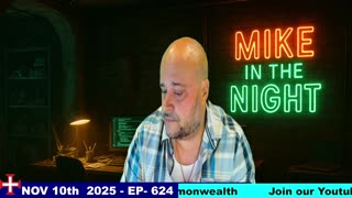 Mike in the Night E624-Next weeks News Today, Call ins, Headlines