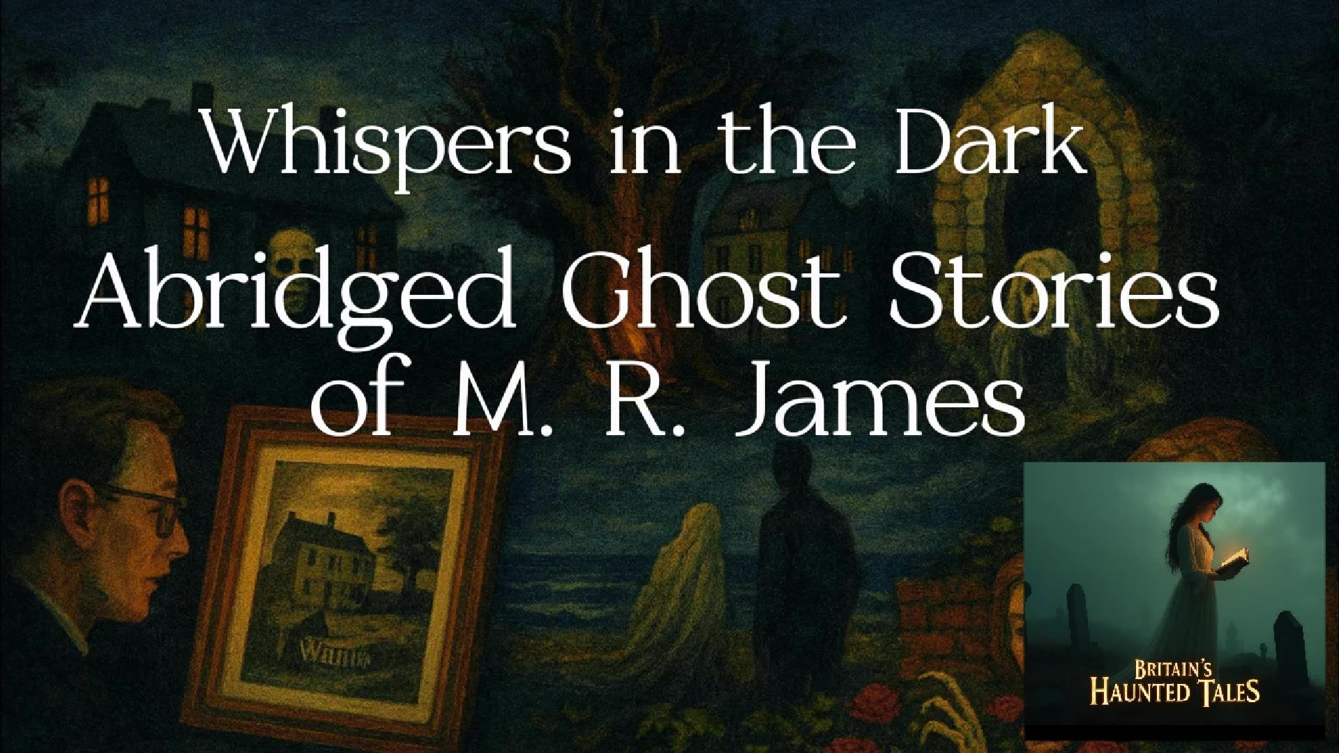 Abridged Ghost Stories of M. R. James