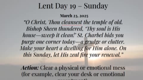 Day 19 – 3rd Sunday of Lent (March 23, 2025)