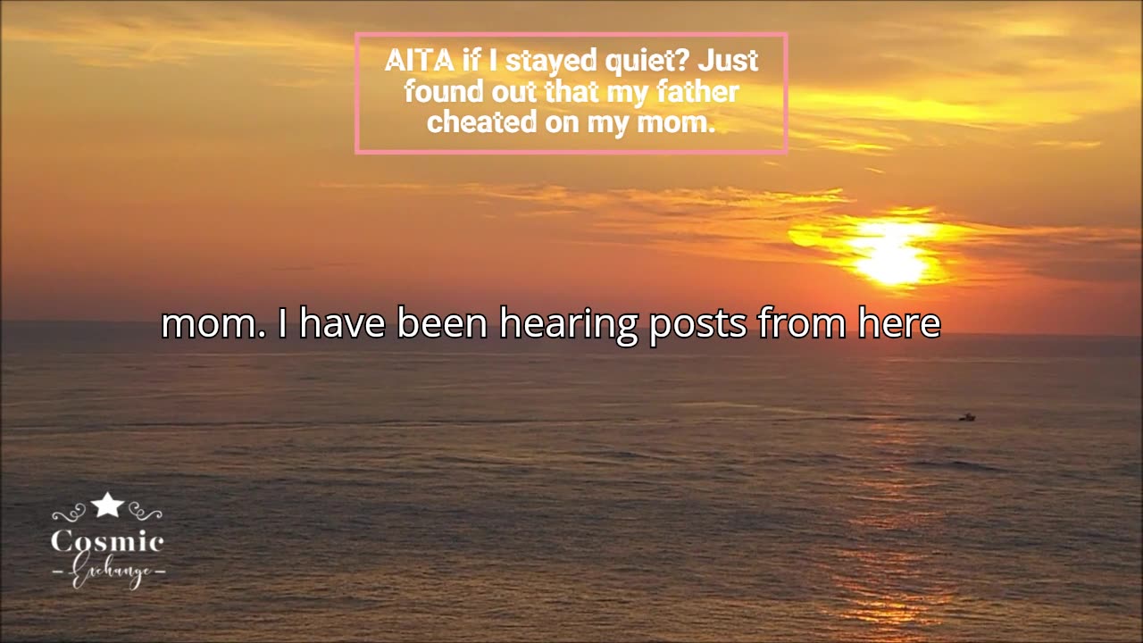 AITA if I stayed quiet? Just found out that my father cheated on my mom.