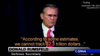 Donald Rumsfeld, Sep. 10, 2001: "We lost $2.3 trillion dollars"