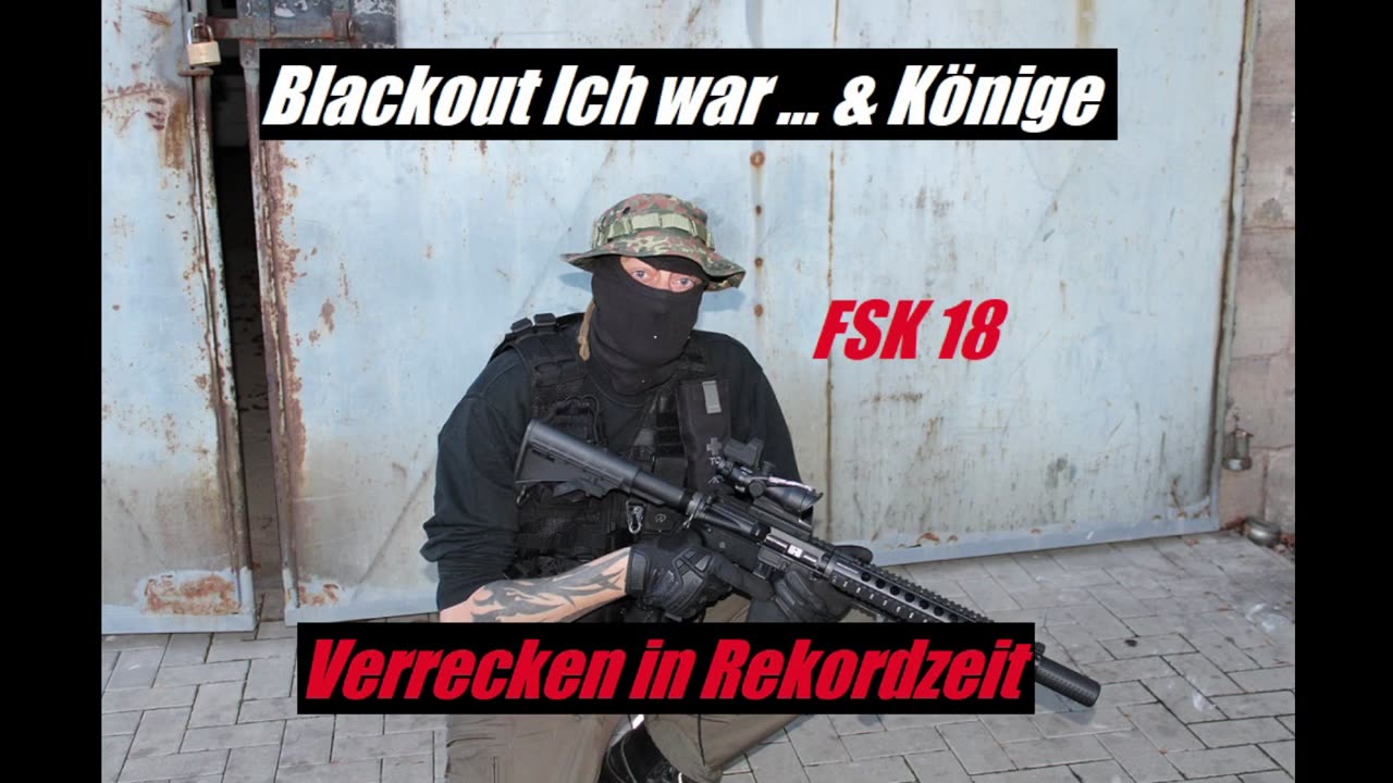 BLACKOUT ICH WAR !
