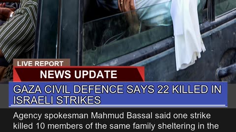Gaza Civil Defence Says Killed in Israeli Strik