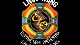 ELO - Livin' Thing (David R. Fuller Mix)