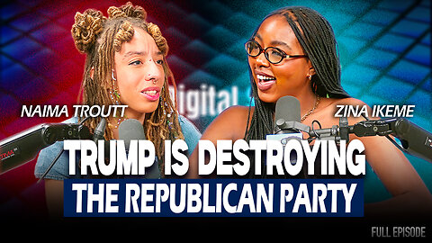 Naima & Zina - The Right-Wing Civil War Nobody Is Talking About | DSH #1663