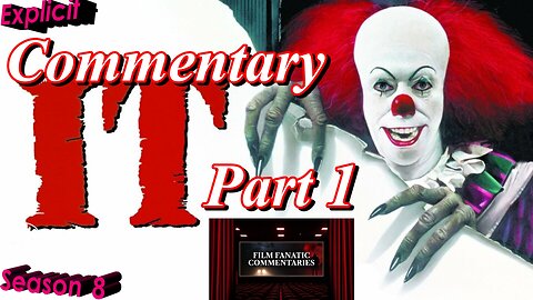 IT (1990) Part 1 - TV Fanatic Commentary - Season 8
