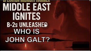 MONKEY EMERGENCY SIT REP-OPERATION MIDNIGHT HAMMER. WHO IS John Galt?