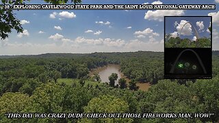 EXPLORING CASTLEWOOD STATE PARK AND THE SAINT LOUIS NATIONAL GATEWAY ARCH