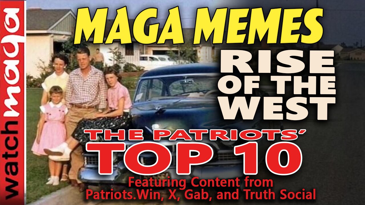 Birth of the West: PATRIOTS' TOP 10