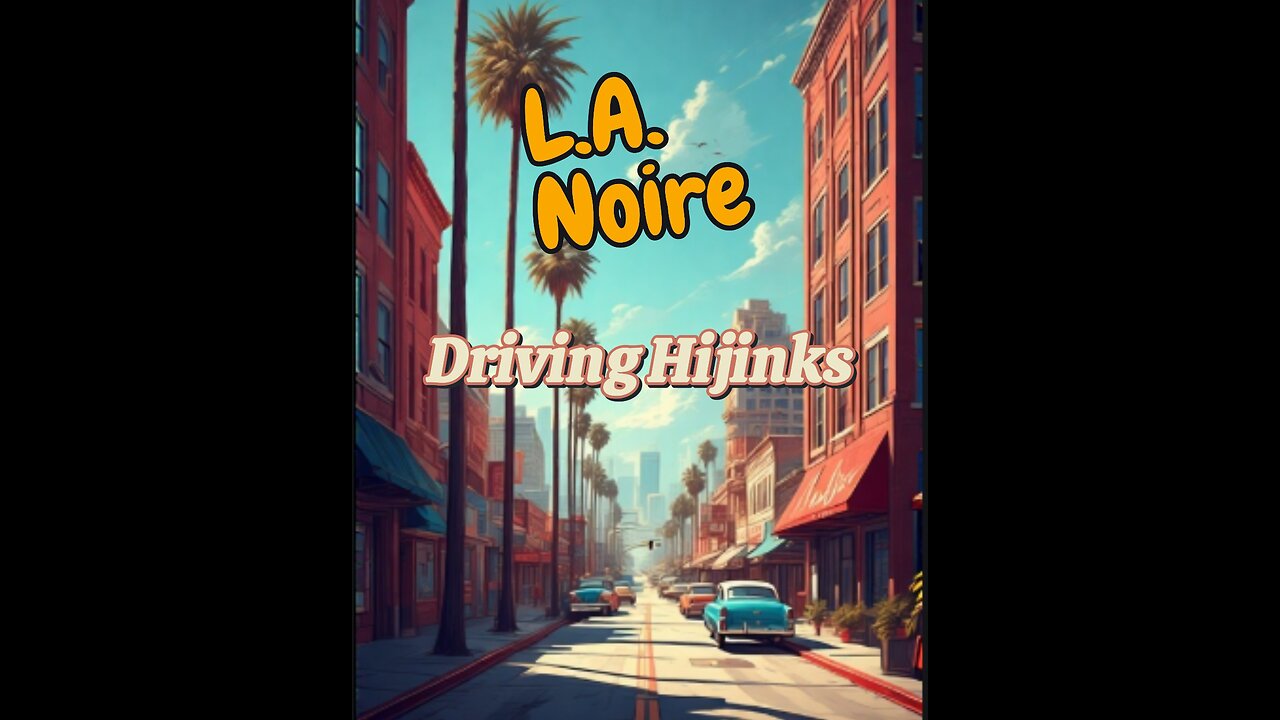 L.A. Noire driving hijinks w/Critter #lanoire #comedy #gaming #retro #games #lanoiregameplay #funny