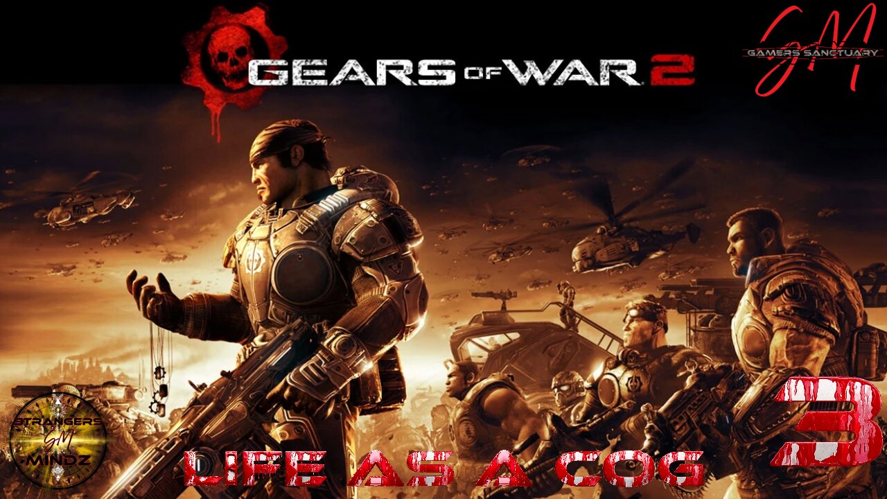 Gears Of War 2. Life As A COG. Episode 3