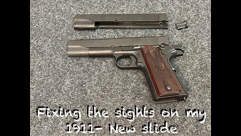 Fixing the sights on my Auto Ordnance 1911 A1. Replacing the slide with a Tisas Series 80 slide