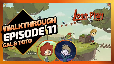 Lost in Play | Walkthrough Gameplay - Episode 11