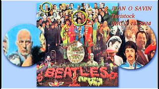 JUAN O SAVIN- Tavistock Operations in our Culture- JMC 7 18 2024