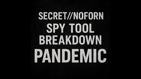 🧰 (S) Engineering Development Group (S) Pandemic V1.0 (U) Tool Documentation