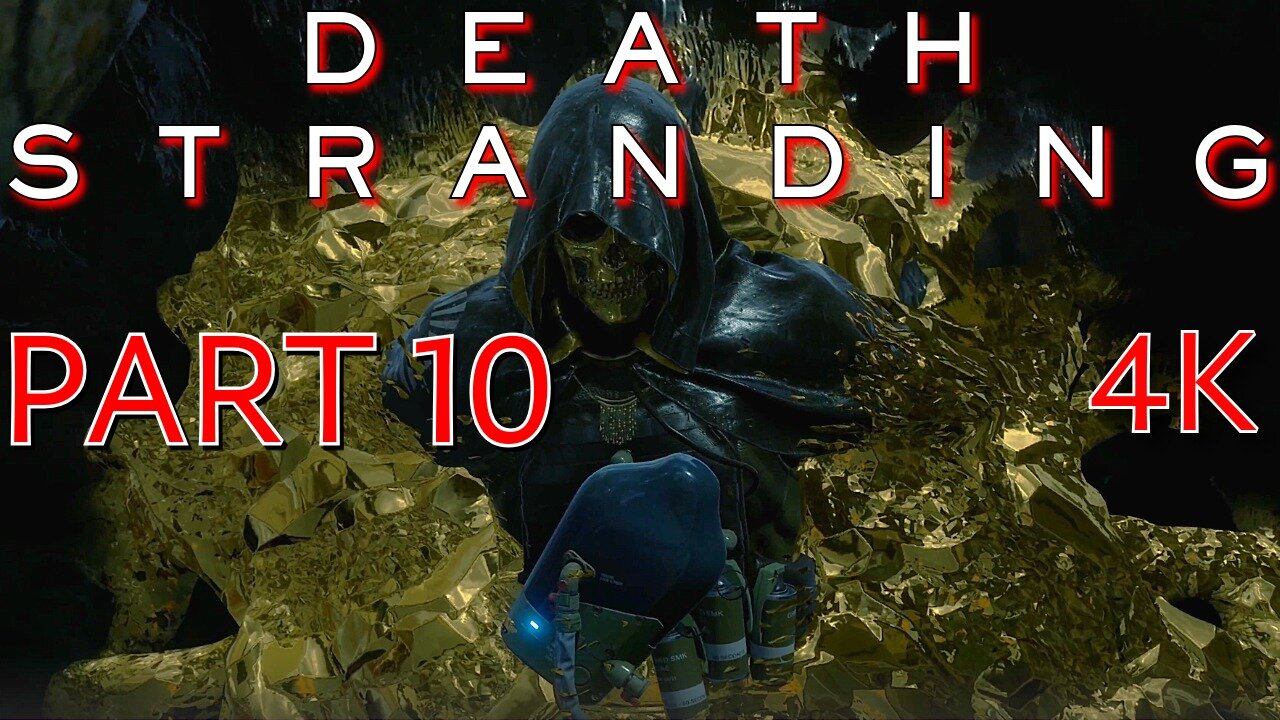 Death Stranding - Part 10 - Higgs Hijinx- 4K