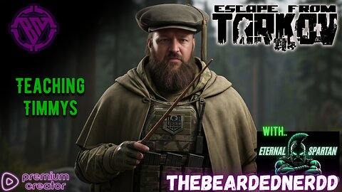 🔴 LIVE -The Tarkov Professor: Teaching Eternal_Spartan [ !socials !times ]