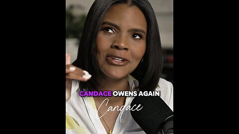 Candace ~ Why are we in the Same Breath?