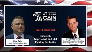 The Raising Cain Show: David Moerschel: Innocent, Imprisoned, & Still Fighting for Justice