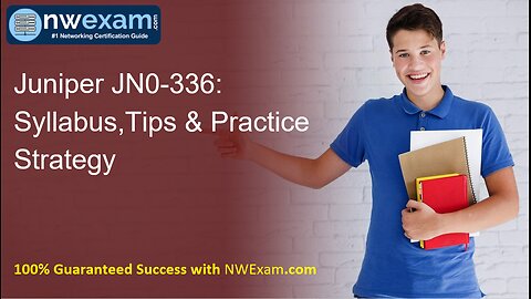 Juniper JN0-336 Exam: Study Smart, Pass Fast