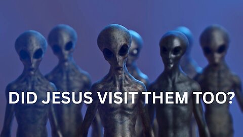 Evidence For Jesus Other Than The Bible Might Be Aliens? Or Would They Debunk Jesus' Resurrection?