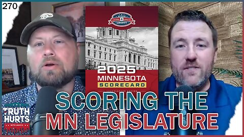 Truth Hurts #270 - Scoring the Legislature with Fmr Rep. Erik Mortensen