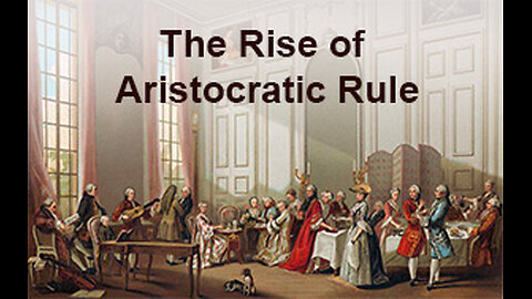 PFTTOT Part 310 Conrad Vine 7 Rise of Aristocratic Rule