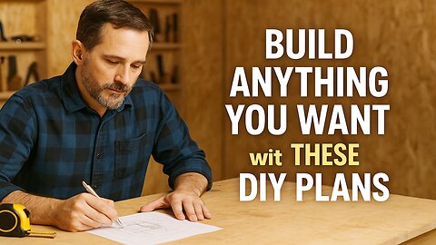 Woodworking - Build Anything You Want with These DIY Plans