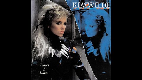 Kim Wilde - Teases & Dares (1984) [Complete CD] UK