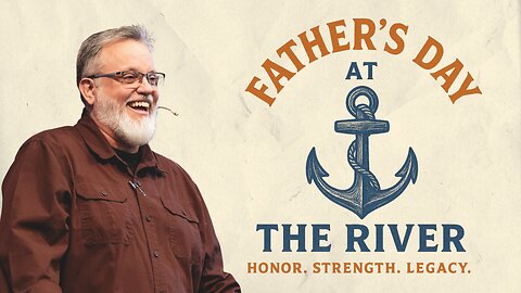 Father's Day Sunday | Pastor Deane Wagner
